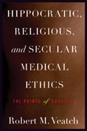 Hippocratic, Religious, and Secular Medical Ethics