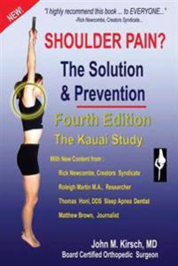 Shoulder Pain? The Solution & Prevention: Fifth Edition, Revised & Expanded