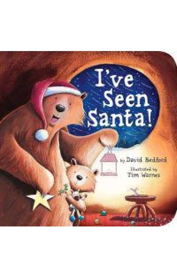 I've Seen Santa!: A Christmas Board Book for Kids and Toddlers