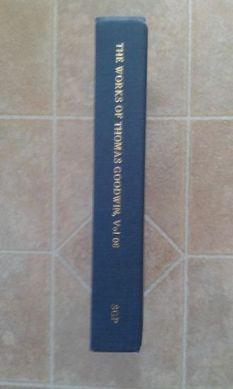 The Works of Thomas Goodwin, Volume 06 of 12