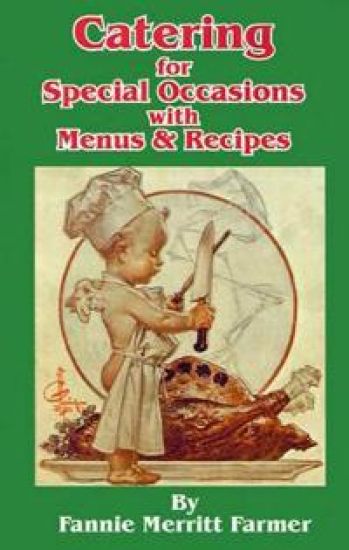 Catering for Special Occasions with Menus & Recipes