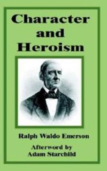 Character and Heroism