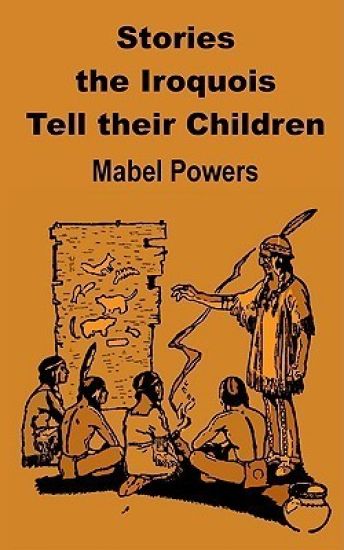Stories the Iroquois Tell Their Children