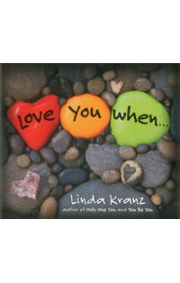 Love You When...