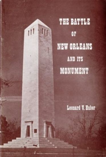 Battle of New Orleans and Its Monument, The