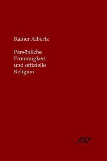Personliche Frommigkeit Und Offizielle Religion