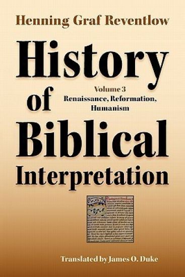 History of Biblical Interpretation, Vol. 3