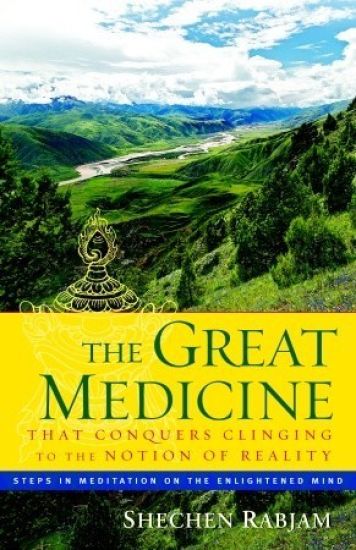 The Great Medicine That Conquers Clinging to the Notion of Reality
