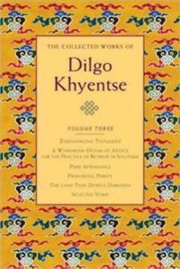 The Collected Works of Dilgo Khyentse, Volume Three