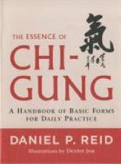 The Essence of Chi-Gung