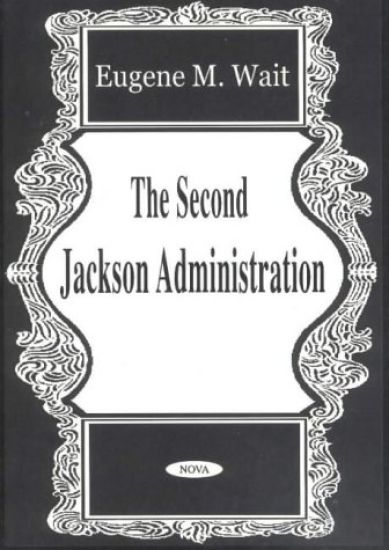 Second Jackson Administration