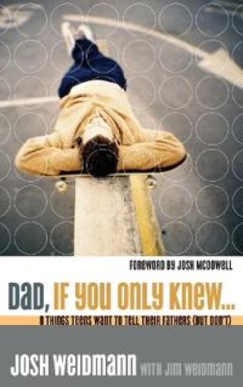 Dad, If you Only Knew