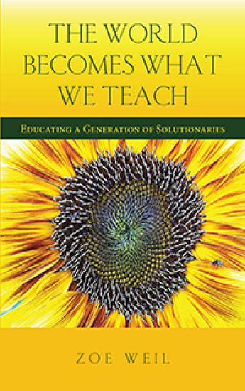 The World Becomes What We Teach