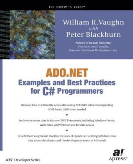 ADO.NET Examples and Best Practices for C# Programmers