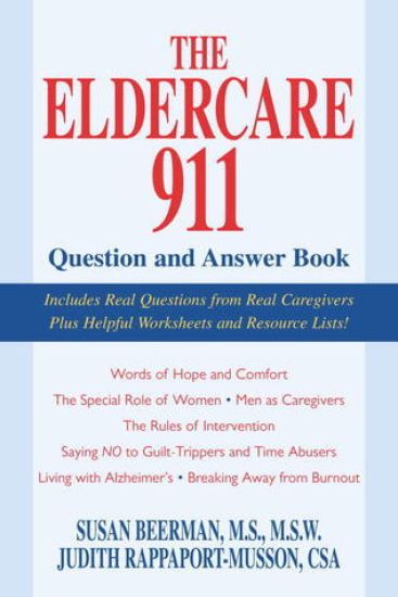 The Eldercare 911 Question and Answer Book