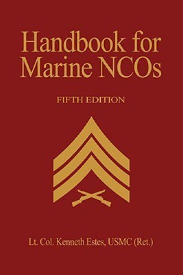 Handbook for Marine NCO's, 5th Ed.