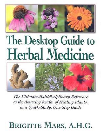 Desktop Guide to Herbal Medicine