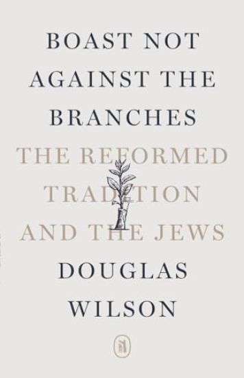 Boast Not Against the Branches
