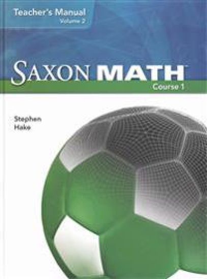 Saxon Math Course 1: Teacher Manual Volume 2 2007