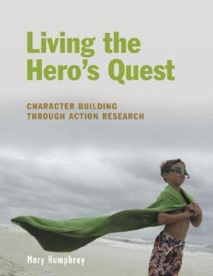 Living the Hero's Quest