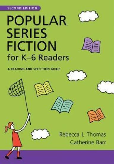 Popular Series Fiction for K–6 Readers