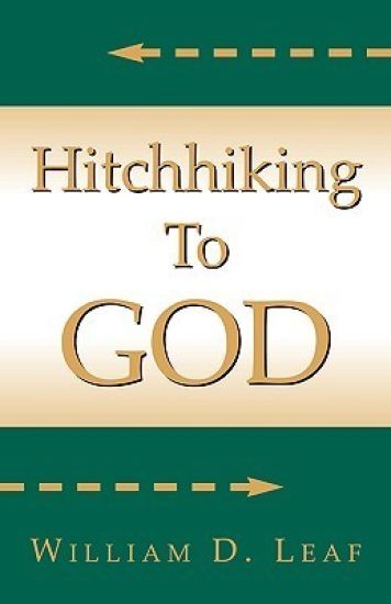 Hitch Hiking to God