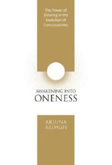 Awakening into oneness - deeksha and the evolution of consciousness