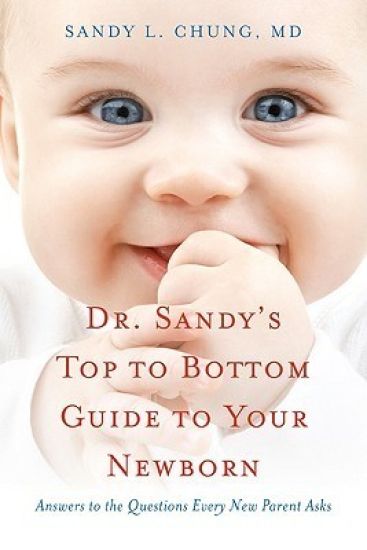 Dr Sandy's Top to Bottom Guide to Your Newborn