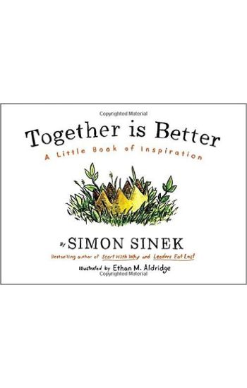 Together Is Better: A Little Book of Inspiration