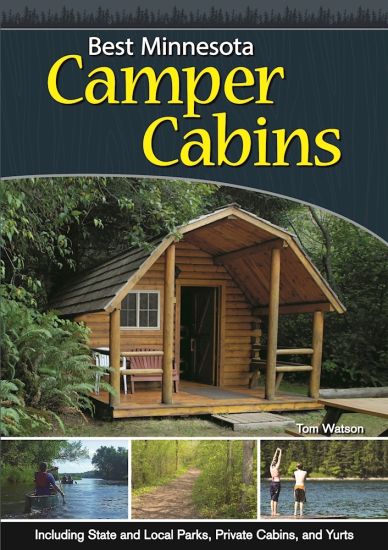 Best Minnesota Camper Cabins