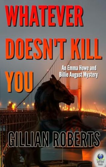 Whatever Doesn't Kill You