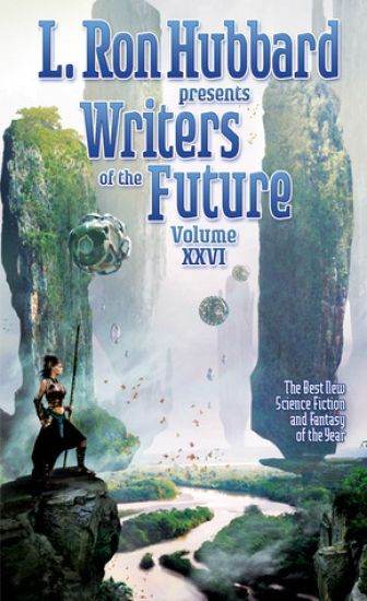 L. Ron Hubbard Presents Writers of the Future Volume 26