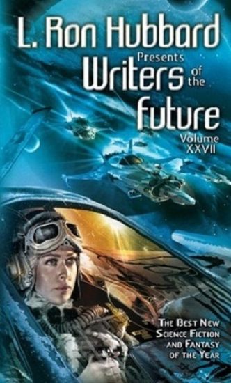 L. Ron Hubbard Presents Writers of the Future Volume 27
