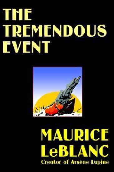 The Tremendous Event