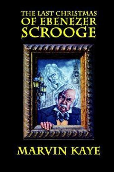 The Last Christmas of Ebenezer Scrooge