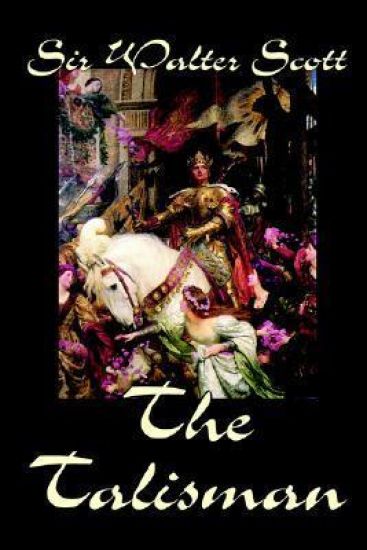 The Talisman by Sir Walter Scott, Fiction, Literary