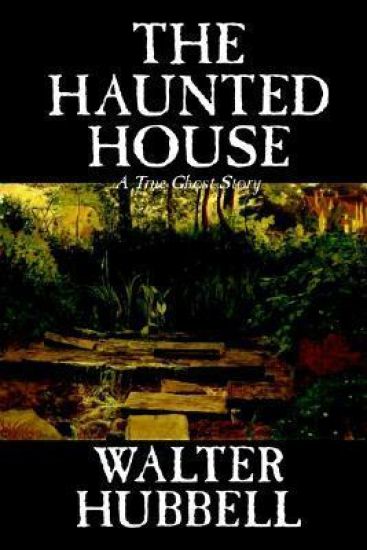 The Haunted House by Walter Hubbell, Fiction, Mystery & Detective
