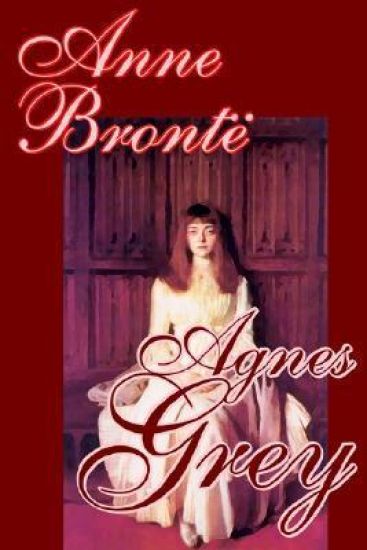 Agnes Grey by Anne Bronte, Fiction, Classics