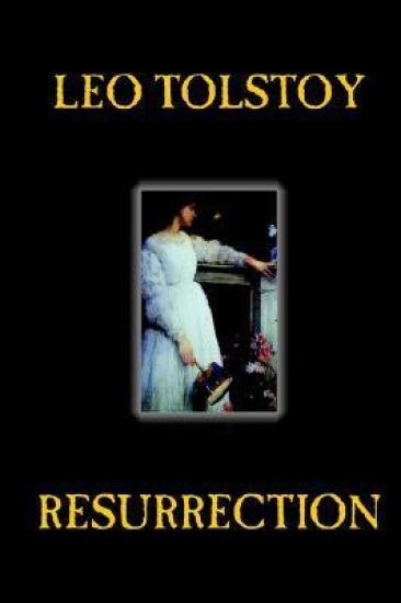 Resurrection by Leo Tolstoy, Fiction, Classics, Literary