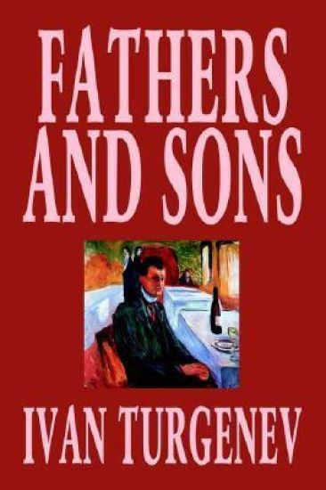 Fathers and Sons by Ivan Turgenev, Fiction, Classics, Literary