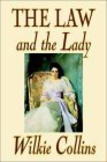 The Law and the Lady by Wilkie Collins, Fiction, Classics, Mystery & Detective, Women Sleuths