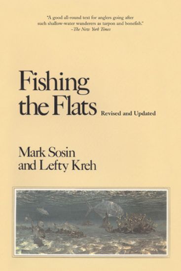 Fishing the Flats, (REV & Updated)
