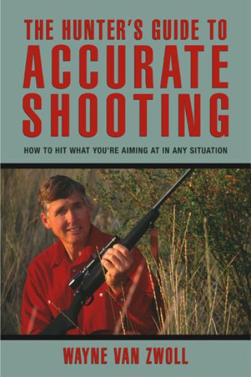 Hunter's Guide to Accurate Shooting