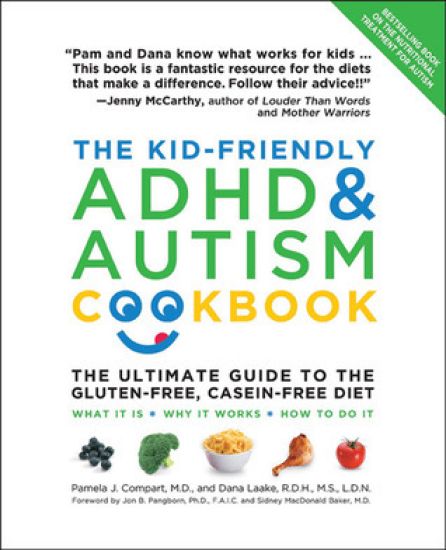 The Kid-Friendly ADHD & Autism Cookbook