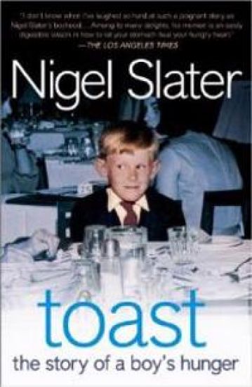 Toast: The Story of a Boy's Hunger
