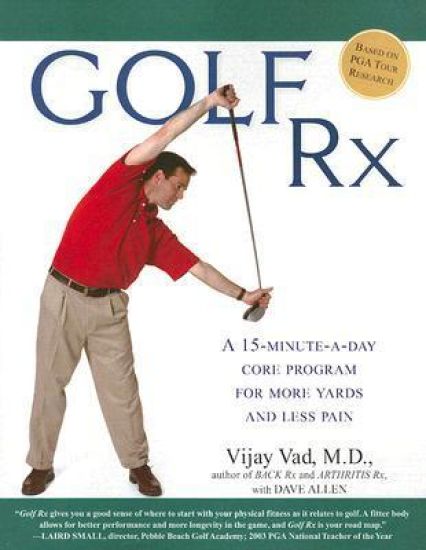 Golf RX: A 15-Minute-A-Day Core Program for More Yards and Less Pain