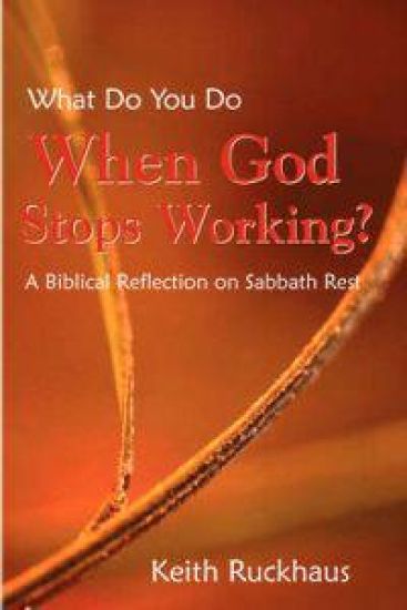When God Stops Working