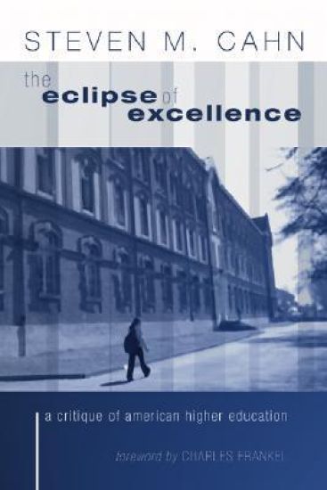 The Eclipse of Excellence