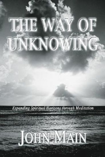 The Way of Unknowing: Expanding Spiritual Horizons Through Meditation