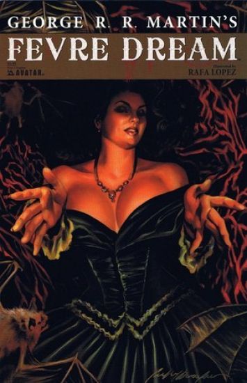 George R. R. Martin's Fevre Dream